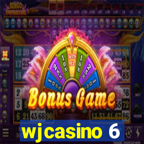 wjcasino 6